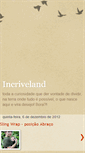 Mobile Screenshot of incriveland.blogspot.com