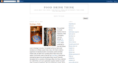 Desktop Screenshot of fooddrinkthink.blogspot.com