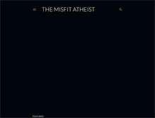 Tablet Screenshot of misfitatheist.blogspot.com