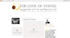 Desktop Screenshot of forloveofcoffeejournal.blogspot.com