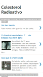 Mobile Screenshot of colesterolradioativo.blogspot.com