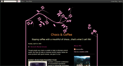 Desktop Screenshot of chocoandcoffee.blogspot.com