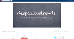 Desktop Screenshot of despazitostrends.blogspot.com