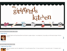 Tablet Screenshot of mygirlfriendskitchen.blogspot.com