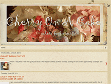 Tablet Screenshot of cherryonacake.blogspot.com