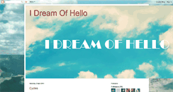 Desktop Screenshot of idreamofhello.blogspot.com