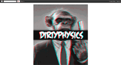 Desktop Screenshot of dirtyphysics.blogspot.com