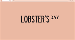 Desktop Screenshot of lobstersday.blogspot.com