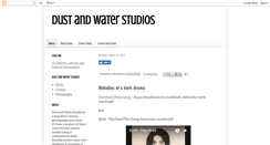 Desktop Screenshot of dustandwaterstudios.blogspot.com