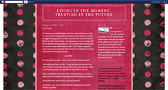 Desktop Screenshot of livinginthemomenttrustinginthefuture.blogspot.com