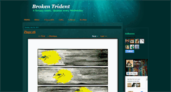 Desktop Screenshot of broken-trident.blogspot.com