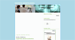 Desktop Screenshot of docenciaodontologica.blogspot.com