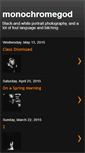 Mobile Screenshot of monochromegod.blogspot.com