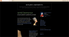 Desktop Screenshot of hitler-nefertiti.blogspot.com