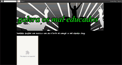 Desktop Screenshot of galeraosmaleducados.blogspot.com