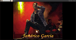 Desktop Screenshot of jamericogarcia.blogspot.com