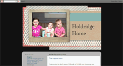 Desktop Screenshot of holdridgehome.blogspot.com