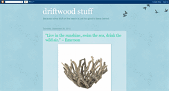 Desktop Screenshot of driftwoodstuff.blogspot.com