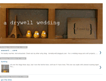 Tablet Screenshot of drywellwedding.blogspot.com