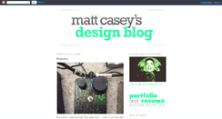 Desktop Screenshot of mattcaseydesign.blogspot.com