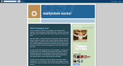 Desktop Screenshot of martyrdomsucks.blogspot.com