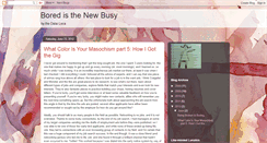 Desktop Screenshot of boredisthenewbusy.blogspot.com