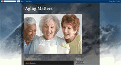 Desktop Screenshot of agingmatters2010.blogspot.com