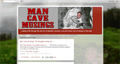 Desktop Screenshot of mancavemusings.blogspot.com