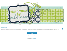 Tablet Screenshot of blogdesignsbyalexis-waitlist.blogspot.com