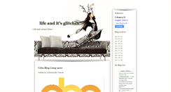 Desktop Screenshot of lifeanditsglitches.blogspot.com