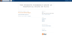 Desktop Screenshot of perpetualstateofflux.blogspot.com