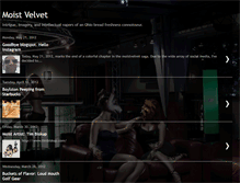 Tablet Screenshot of moistvelvet.blogspot.com