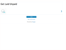 Tablet Screenshot of getlaid-unpaid.blogspot.com