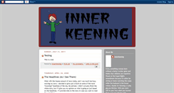 Desktop Screenshot of innerkeening.blogspot.com