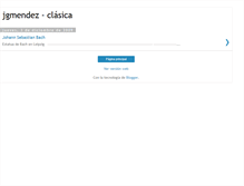 Tablet Screenshot of jgmendez-musica-clasica.blogspot.com