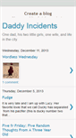 Mobile Screenshot of daddyincidents.blogspot.com