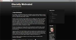 Desktop Screenshot of glaciallymotivated.blogspot.com