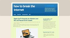 Desktop Screenshot of howtobreaktheinternet.blogspot.com