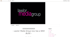 Desktop Screenshot of lawlormediagroup.blogspot.com