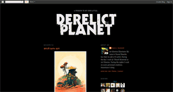 Desktop Screenshot of derelictplanet.blogspot.com