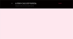 Desktop Screenshot of afishcalledvanda.blogspot.com