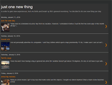 Tablet Screenshot of justonenewthing.blogspot.com
