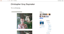 Desktop Screenshot of christophergrayslaymaker.blogspot.com