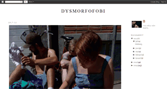 Desktop Screenshot of dysmorfofobi.blogspot.com