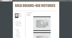 Desktop Screenshot of bolddreamsbigvictories.blogspot.com