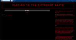 Desktop Screenshot of dancingtothedifferentbeats.blogspot.com