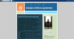 Desktop Screenshot of masajeroticoguatemala.blogspot.com