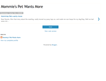 Tablet Screenshot of mommies-pet-wants-more.blogspot.com