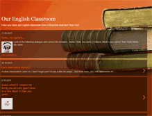 Tablet Screenshot of ourenglishclassrooom.blogspot.com