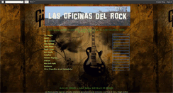 Desktop Screenshot of lasoficinasdelrock.blogspot.com